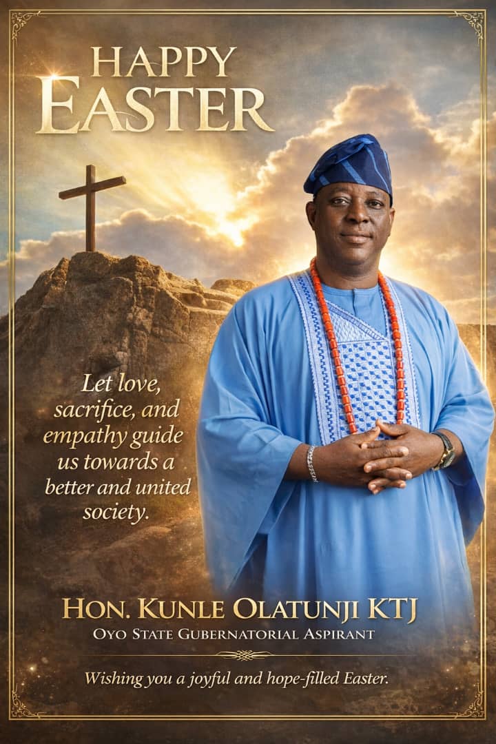 Good Friday: Olatunji advocates love, empathy, prayer for national development